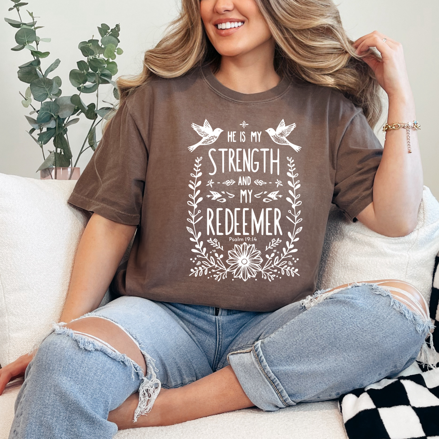 He is My Strength and My Redeemer Christian T-Shirt