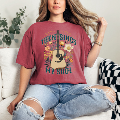 Then Sings My Soul Christian T-Shirt