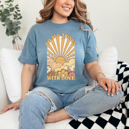 Do All Things with Love Christian T-Shirt