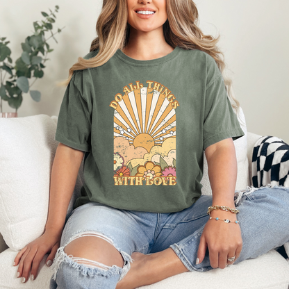 Do All Things with Love Christian T-Shirt