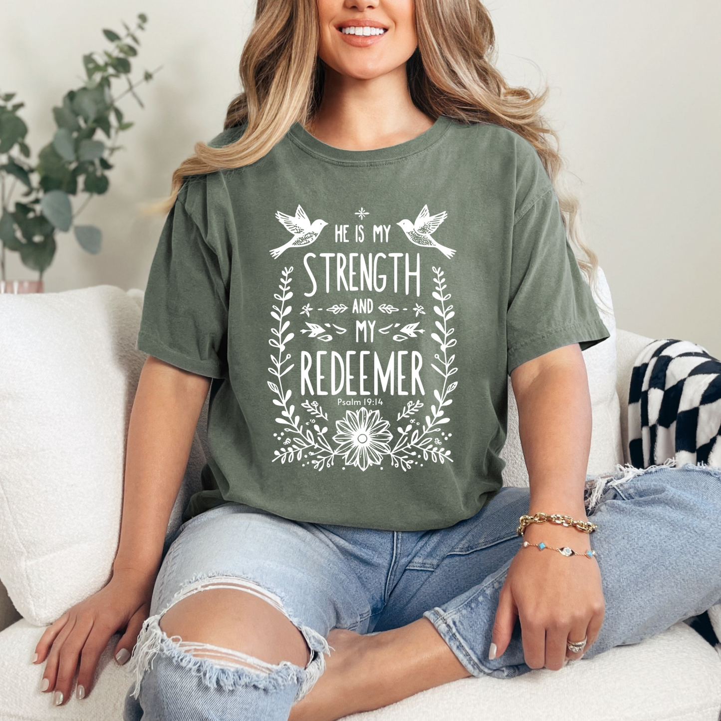 He is My Strength and My Redeemer Christian T-Shirt