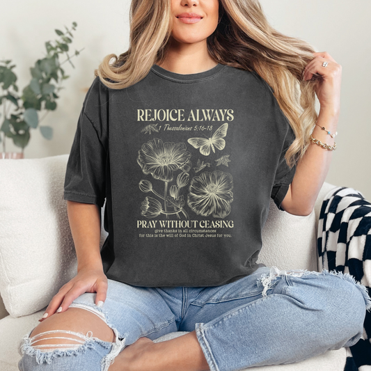 Rejoice Always Pray Without Ceasing Christian T-Shirt