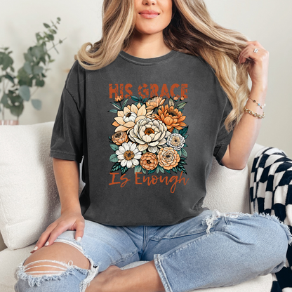 His Grace is Enough Christian T-Shirt