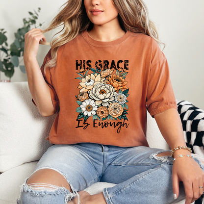 His Grace is Enough Christian T-Shirt