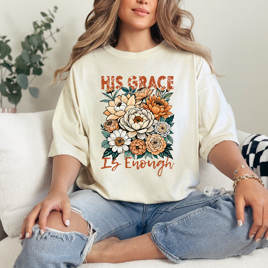 His Grace is Enough Christian T-Shirt